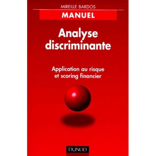 Analyse Discriminante - Application Au Risque Et Scoring Financier