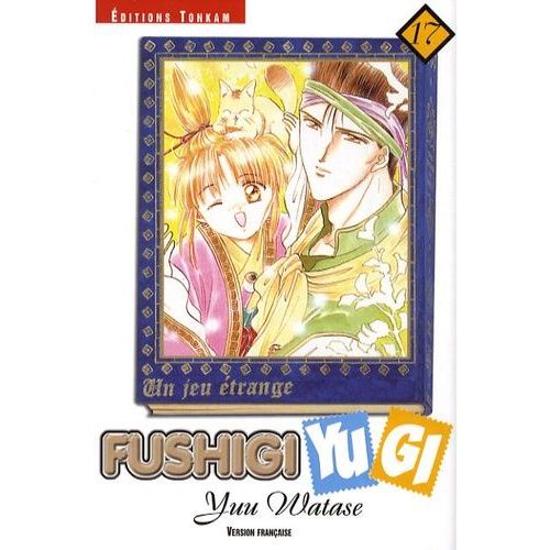 Fushigi Yugi - Tome 17