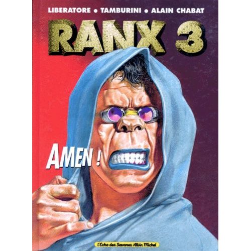 Ranxerox Tome 3 - Amen !