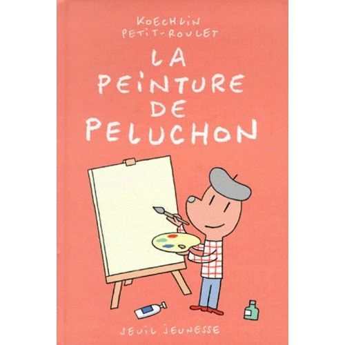 La Peinture De Peluchon