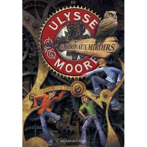 Ulysse Moore Tome 3 - La Maison Aux Miroirs