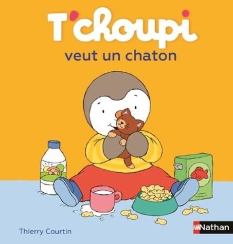 T'choupi, L'ami Des Petits - Tome 1 - T'choupi Veut Un Chaton