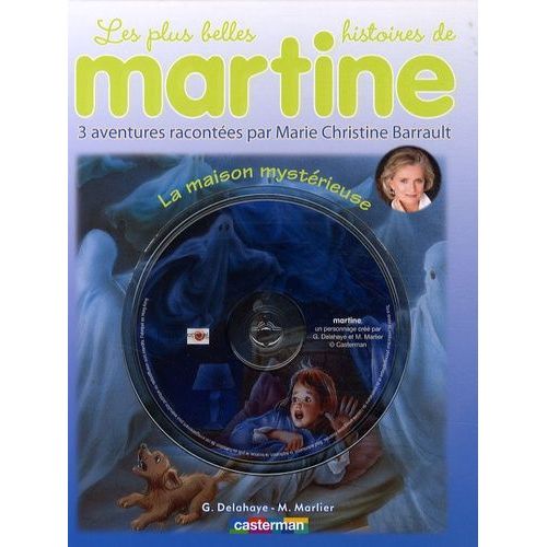 Les Plus Belles Histoires De Martine Tome 9 - La Maison Mystérieuse - (1 Cd Audio)