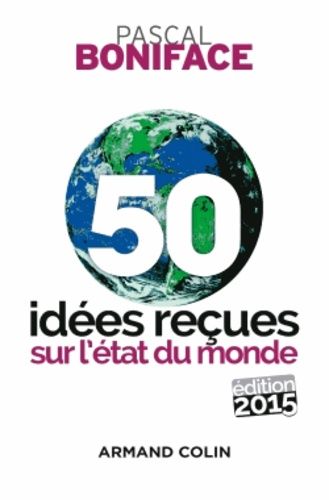 50 Idées Reçues Sur L'état Du Monde