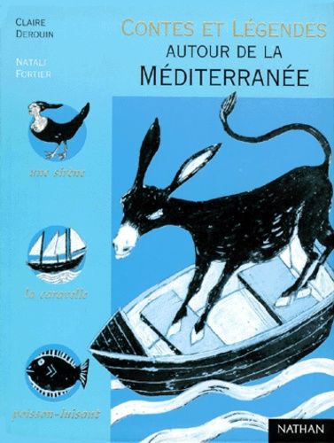 Contes Et Légendes Autour De La Méditerranée