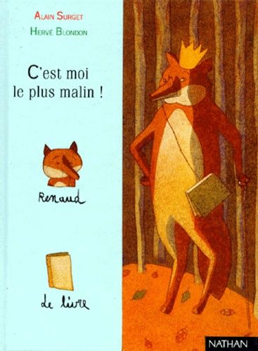 Histoire De Lire - Activités Autour D'un Roman, "C'est Moi Le Plus Malin !", A. Surget, H. Blondon, Cycle Des Approfondissements Fondamentaux, - Cycle 2 - , Niveau 3