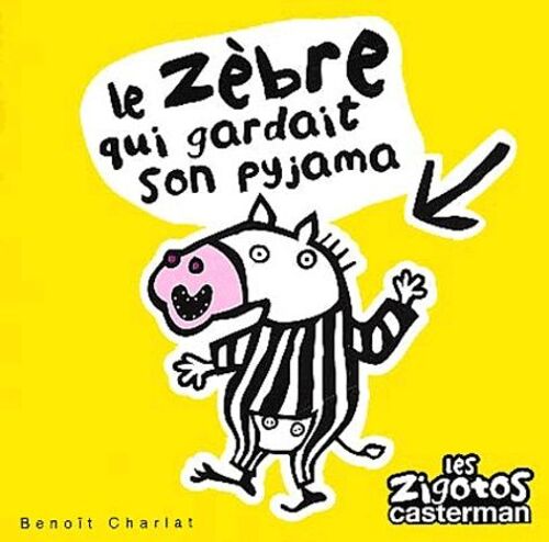Le Zèbre Qui Gardait Son Pyjama