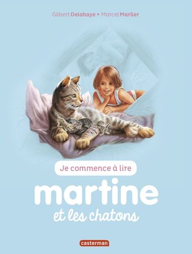 Je Commence À Lire Avec Martine - Tome 26 - Martine Et Les Chatons