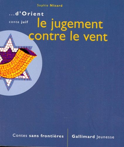 Le Jugement Contre Le Vent - Conte Juif