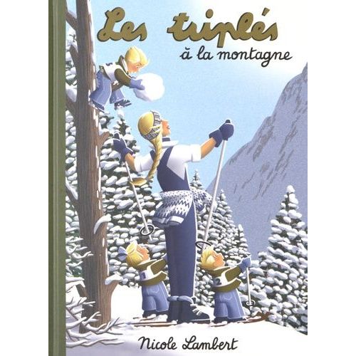 Les Triplés - Les Triplés À La Montagne