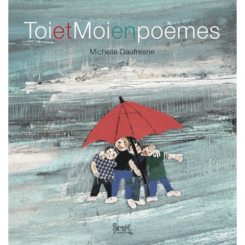 Toi Et Moi En Poèmes