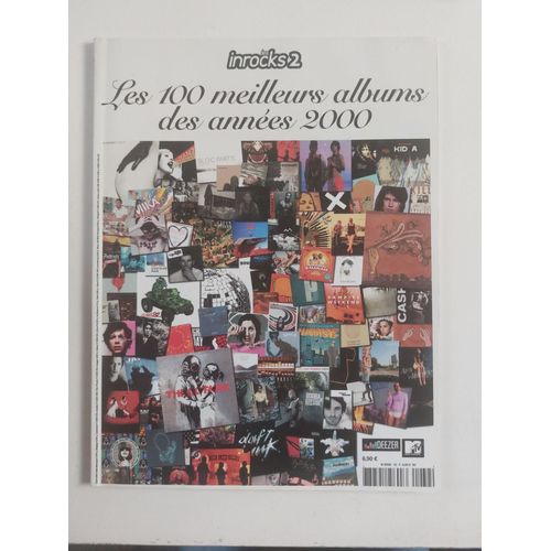 Revue Les Inrocks Les 100 Meilleurs Albums Des Années 2000