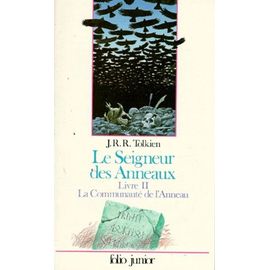 Le Seigneur Des Anneaux La Communauté De L'a - Le Seigneur Des Anneaux - La Communauté De L'anneau