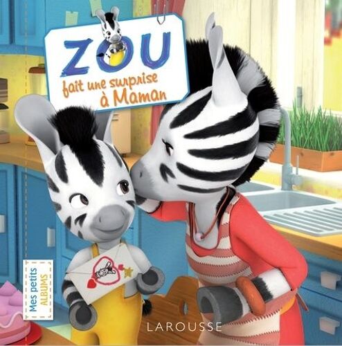 Zou Fait Une Surprise À Maman