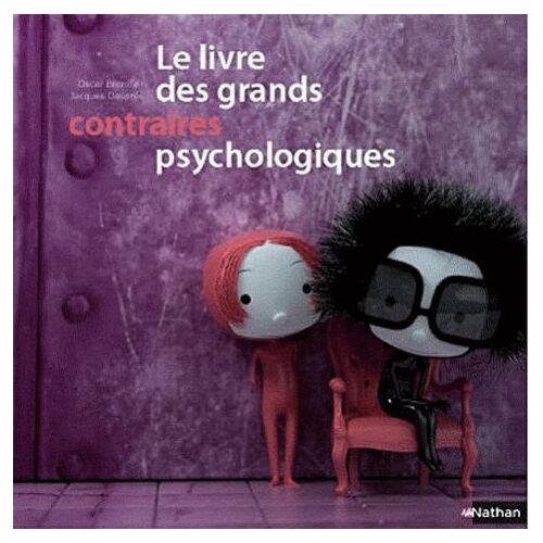 Le Livre Des Grands Contraires Psychologiques