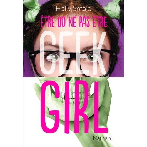 Etre Ou Ne Pas Être - Geek Girl