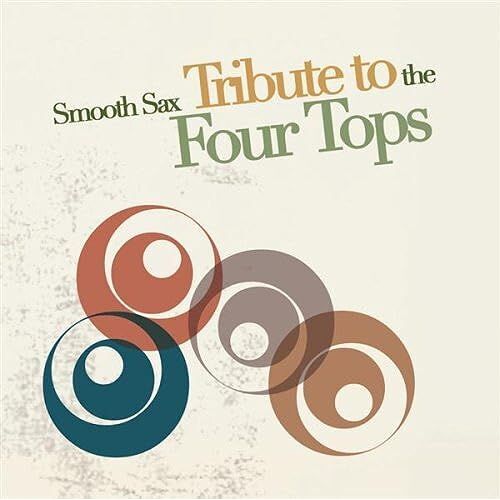 Smooth Sax Tribute To The Four Tops
