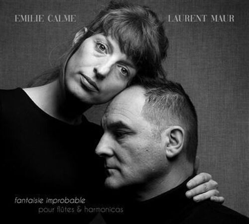 Fantaisie Improbable Pour Fl Tes Et Harmonicas Émilie Calmé Laurent Maur