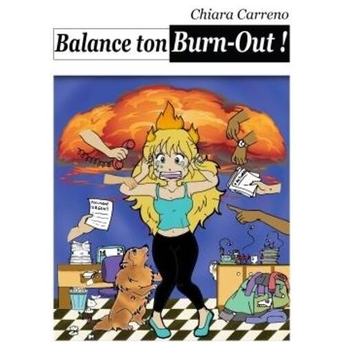 Balance Ton Burn-Out !