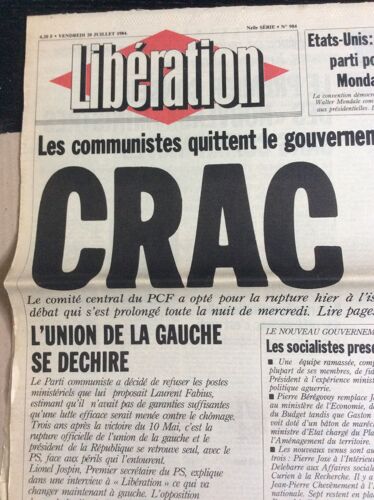 18 Pages De Libération Du 20/07/1984 : Crac ! Les Communistes Quittent Le Gouvernement