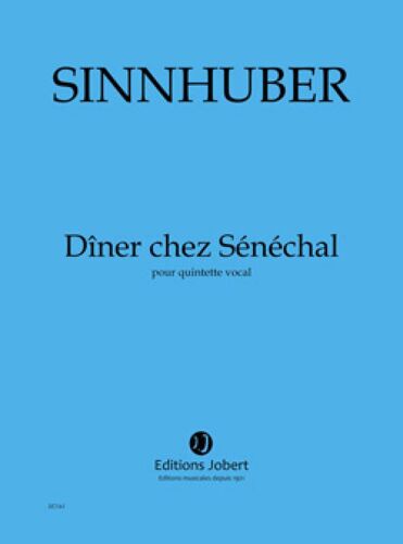 Dîner Chez Sénéchal / Recueil
