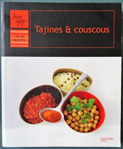 Tajines Et Couscous Bon App' Plus De 100 Recettes