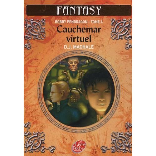 Bobby Pendragon Tome 4 - Cauchemar Virtuel