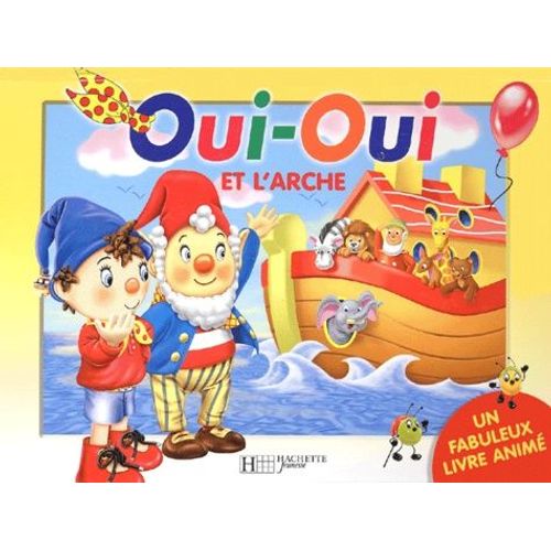 Oui-Oui Et L'arche