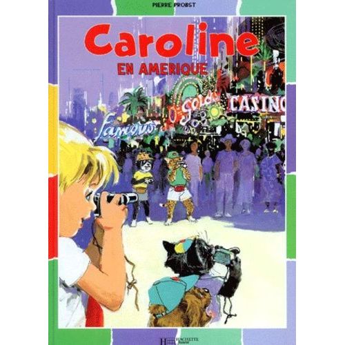 Caroline En Amérique