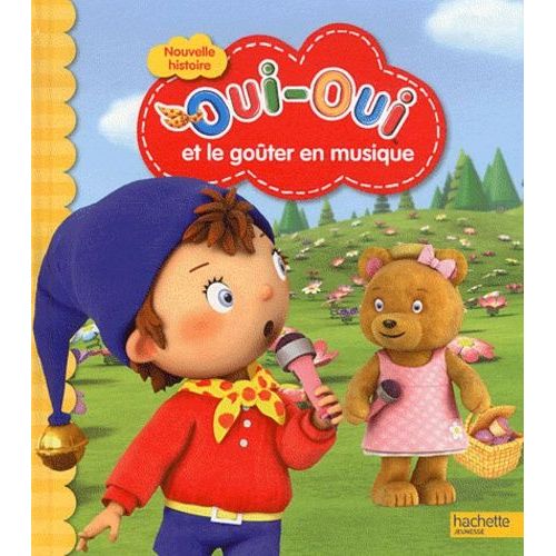 Oui-Oui Et Le Goûter En Musique