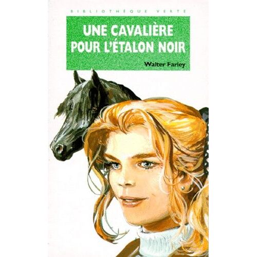 Une Cavalière Pour L'étalon Noir