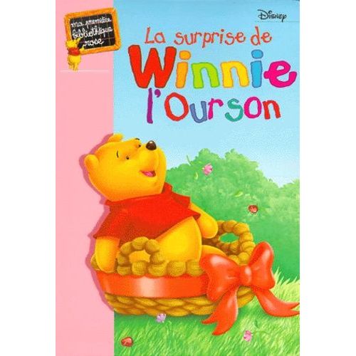 La Surprise De Winnie L'ourson