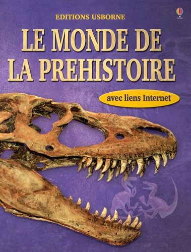 Le Monde De La Préhistoire