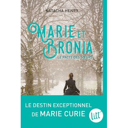 Marie Et Bronia - Le Pacte Des Soeurs