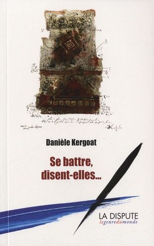 Se Battre, Disent-Elles