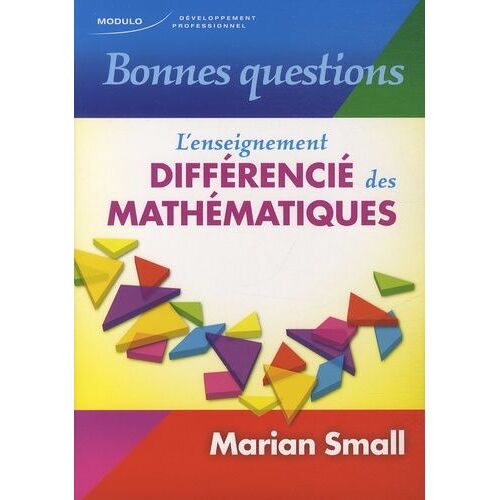 Bonnes Questions - L'enseignement Différencié Des Mathématiques