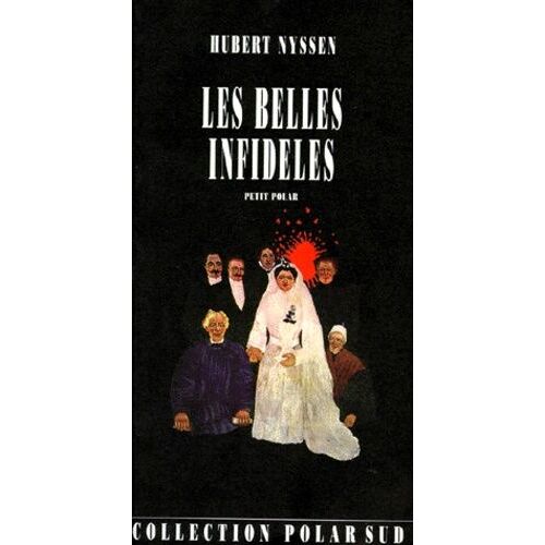 Les Belles Infidèles - Petit Roman