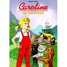 Caroline En Vacances - Enfant, jeunesse | Rakuten