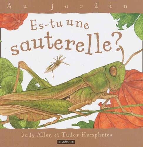 Es-Tu Une Sauterelle ?
