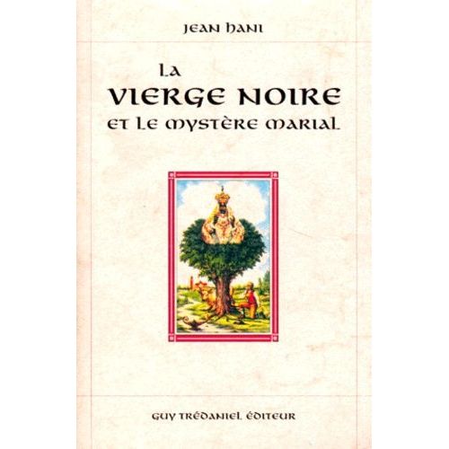 La Vierge Noire Et Le Mystère Marial