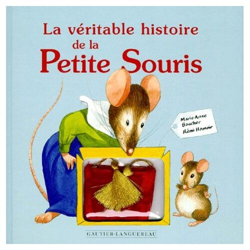 La Véritable Histoire De La Petite Souris