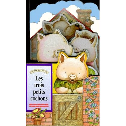 Les Trois Petits Cochons