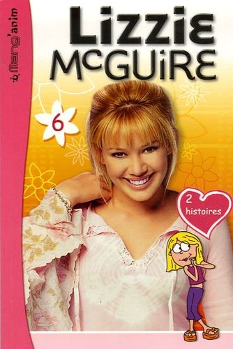Lizzie Mcguire Tome 6 - Sauter Une Classe - Suivi De La Meilleure Amie De Ma Mère