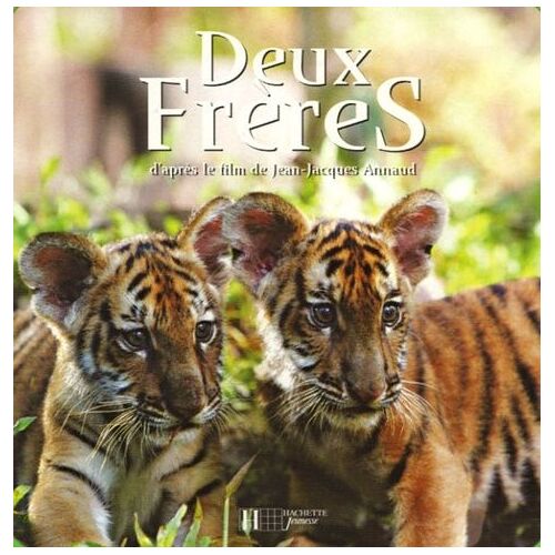 Deux Frères - D'après Le Film De Jean-Jacques Annaud