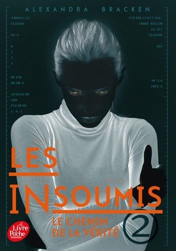 Les Insoumis - Tome 2 - Le Chemin De La Vérité