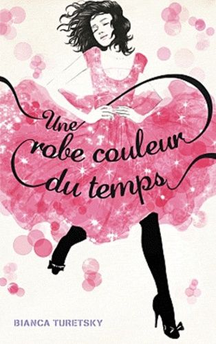 Une Robe Couleur Du Temps - Tome 1