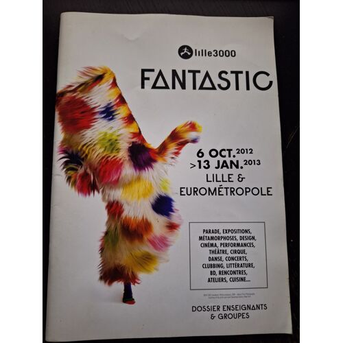 Lille 3000 Fantastic Dossier Enseignants Et Groupes
