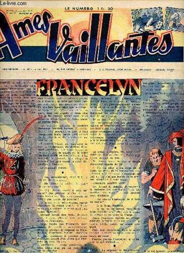 Âmes Vaillantes - 2eme Semestre 1942 - Hebdomadaires Du 5 Juillet Au 27 Décembre 1942 - 26 Numéros (Complet)