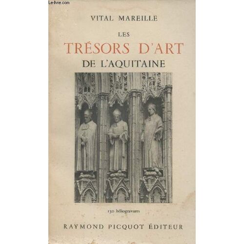 Les Trésors D Art De L Aquitaine