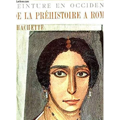 Peinture En Occident De La Prehistoire A Rome
